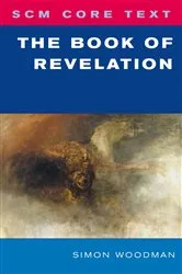 Book cover of SCM Core Text: The Book of Revelation by Simon Woodman