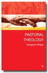 Book cover of SCM Studyguide Pastoral Theology by Margaret Whipp
