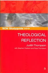 Book cover of SCM Studyguide: Theological Reflection by Judith Thompson