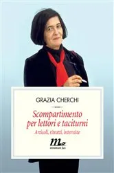 Book cover of Scompartimento per lettori e taciturni by Grazia Cherchi