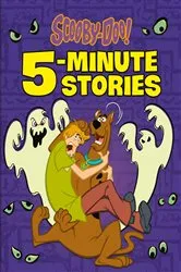 Book cover of Scooby-Doo 5-Minute Stories (Scooby-Doo) by Random House