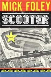 Book cover of Scooter by Mick Foley