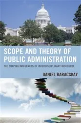 Book cover of Scope and Theory of Public Administration by Daniel Baracskay