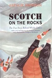 Book cover of Scotch on the Rocks by Arthur Swinson