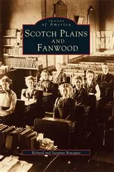 Book cover of Scotch Plains and Fanwood by Richard Bousquet