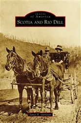 Book cover of Scotia and Rio Dell by James R. Garrison