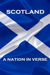 Book cover of Scotland, A Nation In Verse by Walter Scott