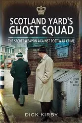 Book cover of Scotland Yard's Ghost Squad by Unknown
