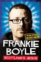 Book cover of Scotland’s Jesus by Frankie Boyle