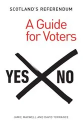 Book cover of Scotland's Referendum by David Torrance