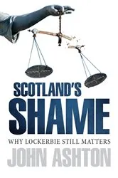 Book cover of Scotland's Shame by John Ashton