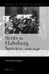 Book cover of Scots in the Habsburg service, 1618-1648 by D.C. Worthington