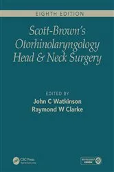 Book cover of Scott-Brown's Otorhinolaryngology and Head and Neck Surgery, Eighth Edition (8th ed.) by John C. Watkinson