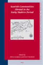 Book cover of Scottish Communities Abroad in the Early Modern Period by Alexia  Grosjean