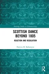 Book cover of Scottish Dance Beyond 1805 by Patricia Ballantyne