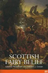 Book cover of Scottish Fairy Belief by Lizanne Henderson
