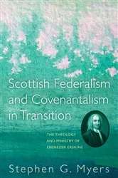 Book cover of Scottish Federalism and Covenantalism in Transition by Stephen G. Myers