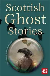 Book cover of Scottish Ghost Stories by Helen McClory