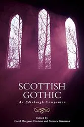 Book cover of Scottish Gothic by Carol Margaret Davison