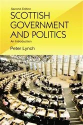 Book cover of Scottish Government and Politics (2nd ed.) by Peter Lynch