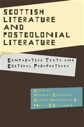 Book cover of Scottish Literature and Postcolonial Literature by Michael Gardiner