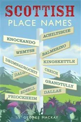 Book cover of Scottish Placenames by George Mackay