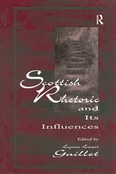 Book cover of Scottish Rhetoric and Its Influences by Lyne‚ Lewis Gaillet