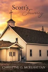Book cover of Scott's Journey by Christine O. McElhattan