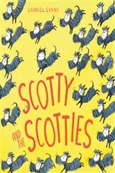 Book cover of Scotty and the Scotties by Gabriel Evans