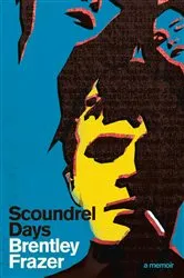 Book cover of Scoundrel Days by Unknown