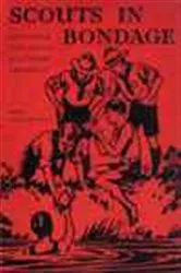 Book cover of Scouts in Bondage by Unknown