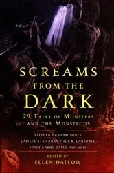 Book cover of Screams from the Dark by Ellen Datlow