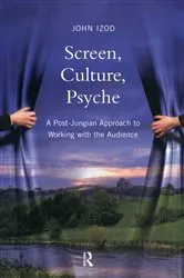 Book cover of Screen, Culture, Psyche by John Izod