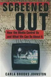 Book cover of Screened Out by Carla B. Johnston
