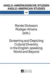 Book cover of Screening and Depicting Cultural Diversity in the English-speaking World and Beyond by Rüdiger Ahrens