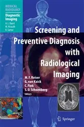 Book cover of Screening and Preventive Diagnosis with Radiological Imaging by Maximilian F Reiser