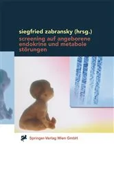 Book cover of Screening auf angeborene endokrine und metabole Störungen by Siegfried Zabransky