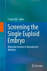 Book cover of Screening the Single Euploid Embryo by Unknown