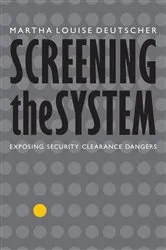Book cover of Screening the System by Martha Louise Deutscher