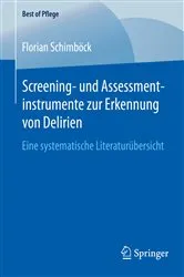Book cover of Screening- und Assessmentinstrumente zur Erkennung von Delirien by Florian Schimböck