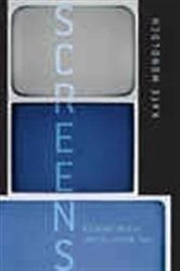 Book cover of Screens by Kate Mondloch