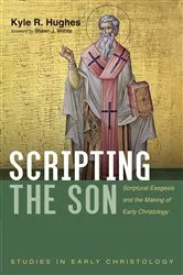Book cover of Scripting the Son by Kyle R. Hughes