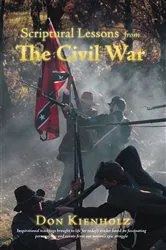 Book cover of Scriptural Lessons from the Civil War by Don Kienholz