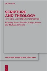 Book cover of Scripture and Theology by Tomas Bokedal