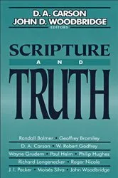 Book cover of Scripture and Truth by D. A. Carson