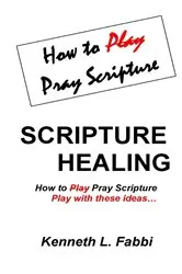 Book cover of Scripture Healing by Kenneth L Fabbi