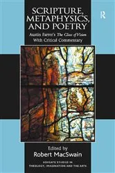Book cover of Scripture, Metaphysics, and Poetry by Robert MacSwain