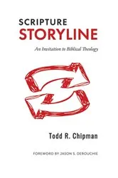 Book cover of Scripture Storyline by Todd R. Chipman