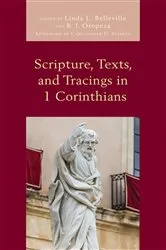Book cover of Scripture, Texts, and Tracings in 1 Corinthians by Linda L. Belleville