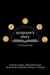 Book cover of Scripture's Story by Jared August